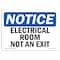 Signmission OSHA Notice, 5" Height, Electrical Room Not An Exit Sign, 7" X 5", Landscape OS-NS-D-57-L-11688 - alternate 1